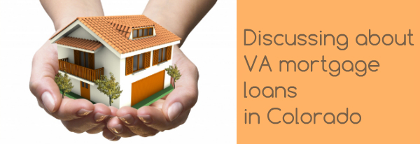 VA mortgage loans in Colorado